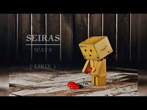 SEIRAS | WAYS | LIRIK