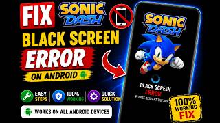 Fix Sonic Dash Run App Black Screen Error on Android (2026) | 100% Working Fix screenshot 2