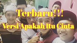 Syubbanul muslimin versi (Apakah Itu Cinta)