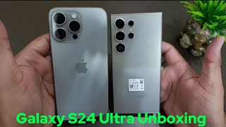 Samsung Galaxy S24 Ultra Unboxing | Price In Pakistan!!