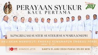 Misa Online Pengkiraran Kaul Pertama SJMJ | 8 Juni 2024 Pk 09.00 WIB|Paroki St.Albertus Agung,Yk