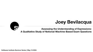 Joey Bevilacqua // #SISeminarSeries​​ // May 16, 2024