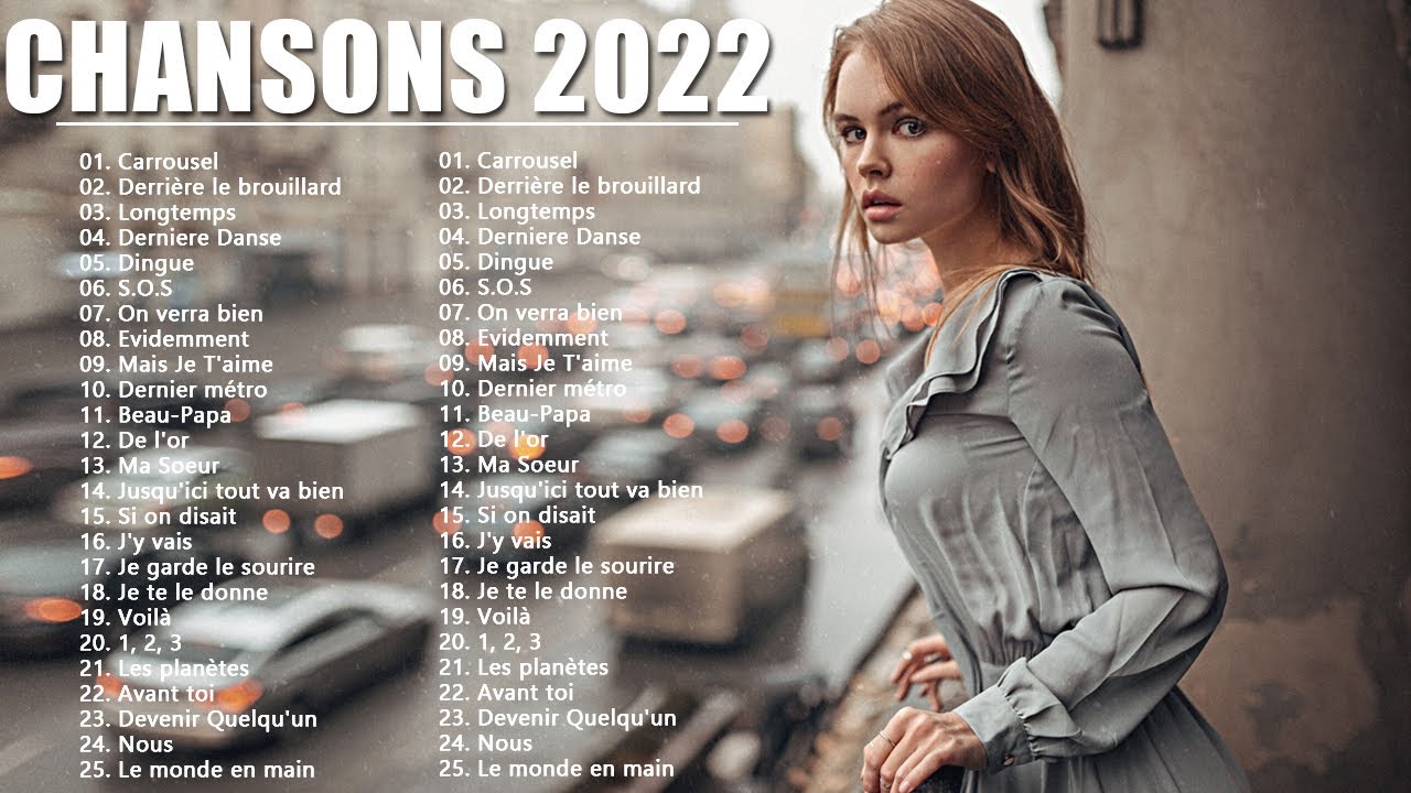 Musique 2022 Nouveauté - Collection des dernières chansons de 2022 ...