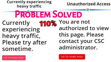 You Are Not authorized to view this page.please contact your csc administrator|Carently experiencing