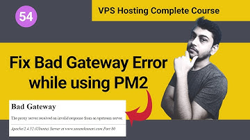 Fix Bad Gateway Proxy server received invalid response error while using PM2 (Hindi)