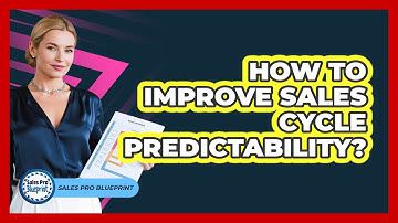 How To Improve Sales Cycle Predictability?