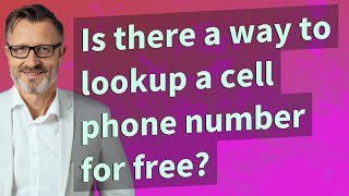 Is there a way to lookup a cell phone number for free? screenshot 5