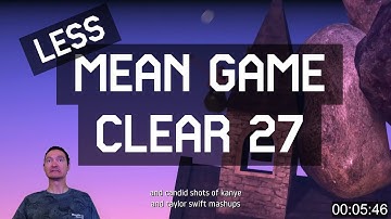 Getting Over It Clear 27 - Highlights and Extended Commentary