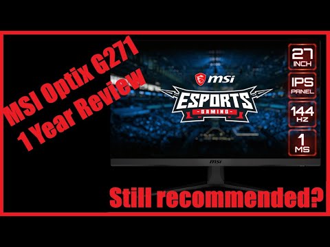 MSI Optix G271 - 1 Year Review