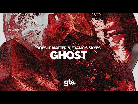 在 YouTube 上观看 Does It Matter, Francis Skyes - Ghost (Lyrics) 在 YouTube 上观看 Does It Matter, Francis Skyes - Ghost (Lyrics)
