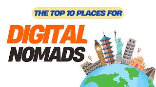 🌍 Top 10 Digital Nomad Hotspots | Best Places to Live & Work Remotely! ✈️💻