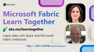 Learn Together: Ingest data with Spark and Microsoft Fabric notebooks