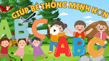 Dạy Bé Đọc Bảng Chữ Cái tiếng việt /giúp bé thông minh hơn phần 1