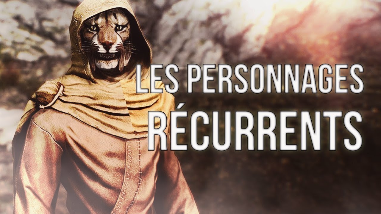 Elder Scrolls : Skyrim - Les PERSONNAGES RECURRENTS - YouTube