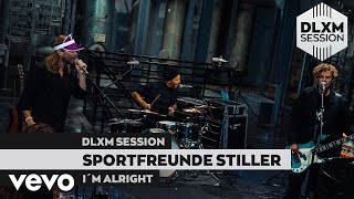 Sportfreunde Stiller - I'M ALRIGHT! (Deluxe Music Session)
