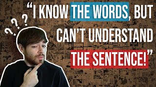 Why You Can&#39;t Understand Sentences (Even Though You Know All the Words)