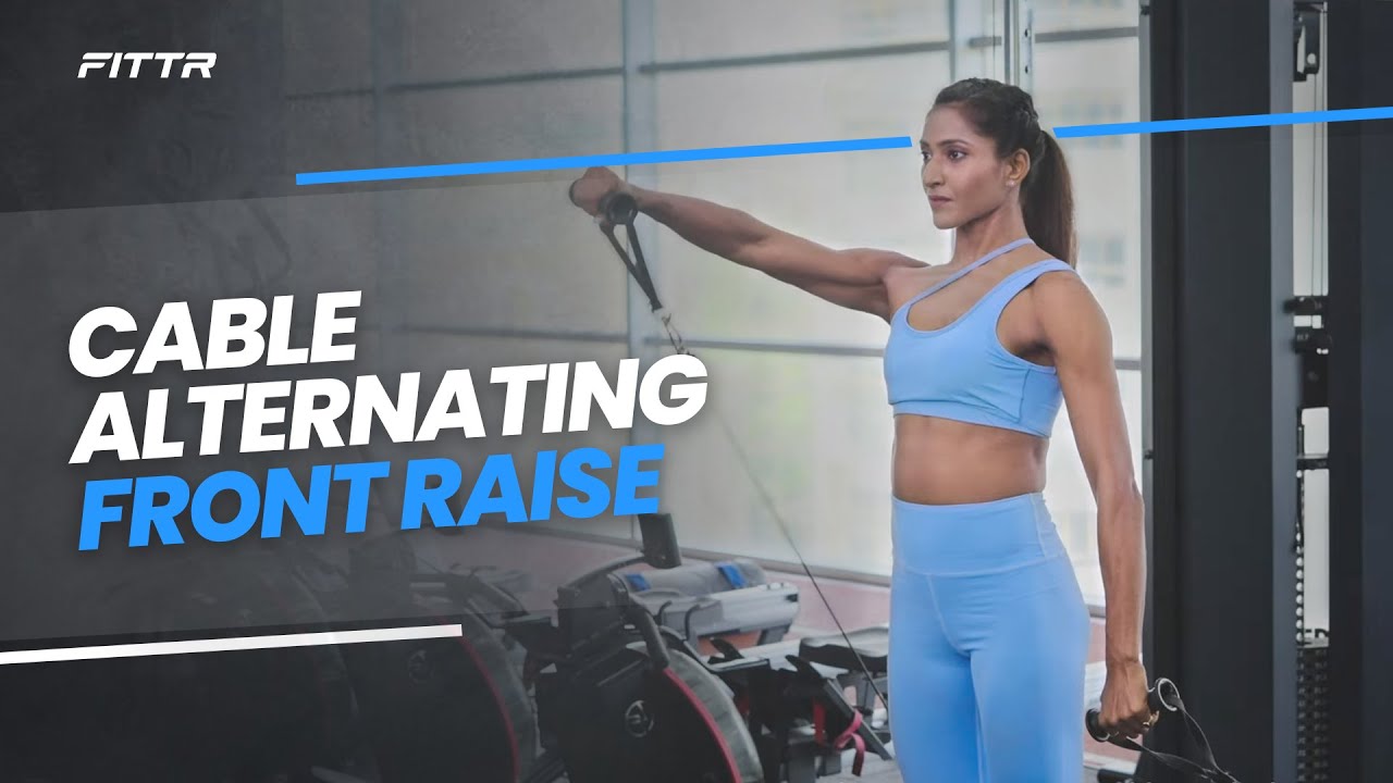 How To Do Cable Alternating Front Raise