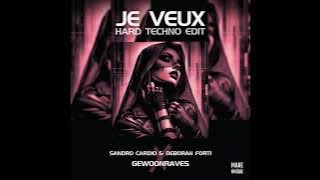 Sandro Cardio & Deborah Forti x Gewoonraves - Je Veux [Hard Techno/Trance]