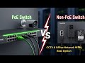 PoE Switch vs Non-PoE Switch: Kya Difference Hai? CCTV & Office Network ke liye Best Option