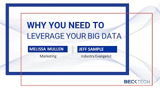 Why You Need to Leverage Your Big Data