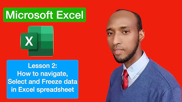 Barashada Microsoft Excel, Casharka 2aad: Lesson.2, How to Navigate, Select and Freeze data in Excel