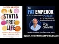 Ep127 a statin free life revealed  with dr aseem malhotra