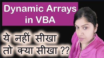 Dynamic Arrays in VBA | VBA Arrays in detail | VBA Tutorial in Hindi