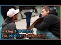 Asking HOMELESS For Money VS Asking STRANGERS for Money Experiment (Social Experiment)