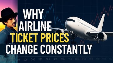 Why Airline Ticket Prices Change Constantly