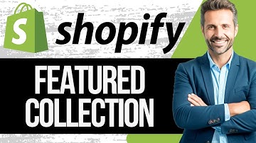 Shopify Featured Collection Tutorial | How To Add Featured Products On Shopify (2025)