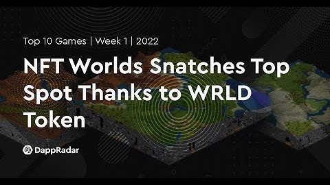 NFT Worlds Snatches Top Spot Thanks to WRLD Token
