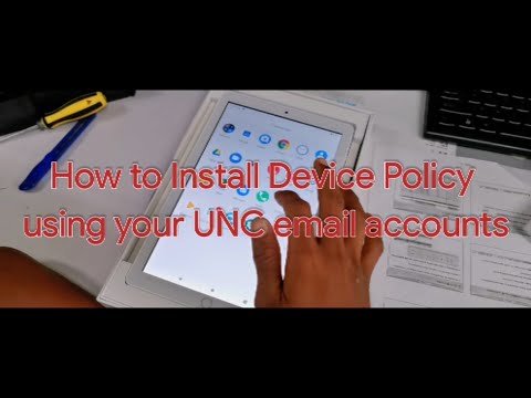 How to install Google app device policy using your UNC email account