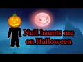 Null haunts me on Halloween in bedwars (Halloween special)