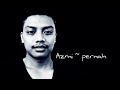 Azmi pernah ~ cover video