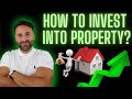 How to Invest into Property? UK | 3 Investing Tips for Success |