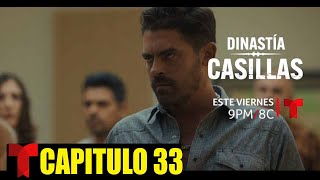 Dinastía Casillas Capítulo 33 Completo Hd Viernes 21 De Noviembre 2025