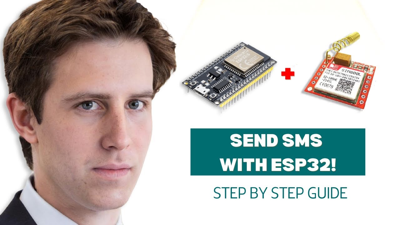 How to Use SIM800L GSM Module with ESP32 (Send SMS) | 2025 Full Guide ...