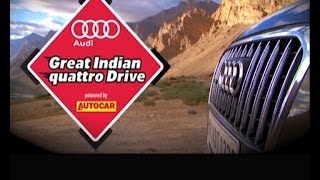 Audi Great Indian Quattro Drive Show Leg 1 | Special Feature | Autocar India