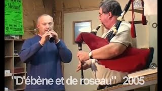 2005 D&#39;ébène et de roseau . Luthiers Hubert RAUD et Jorj BOTUHA