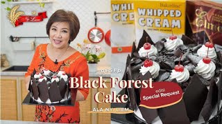 BLACK FOREST CAKE PALING LEGENDARIS Ala Ny. Liem
