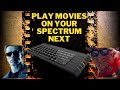 Play Movies On Your ZX Spectrum Next !!