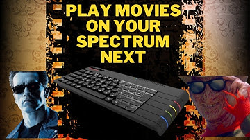 Play Movies On Your ZX Spectrum Next !!