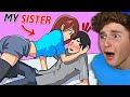 my SISTER has a crush on me..!