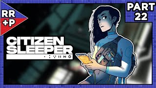 Is It Too Late To Start Episode Flux? Citizen Sleeper (Switch) | Part 22