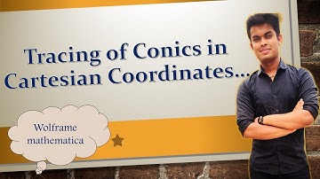 Tracing of Conics in Cartesian Coordinates | Contour Plot | Wolfram Mathematica | DU Practicals