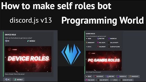 How To Make Self Roles Bot | discord.js | v13 | PROGRRAMMING WORLD