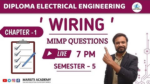 WIRING CH-1/ GTU MOST IMP QUESTIONS