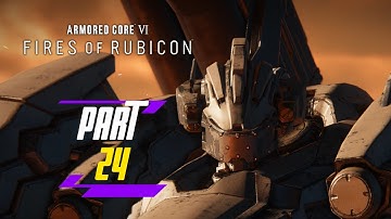 Armored Core 6: Fires of Rubicon - Chapter 3: Defend the Old Spaceport Gameplay Walkthrough