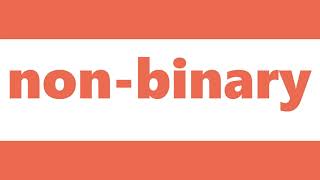 Non-Binary Meaning | Definition of Non-Binary