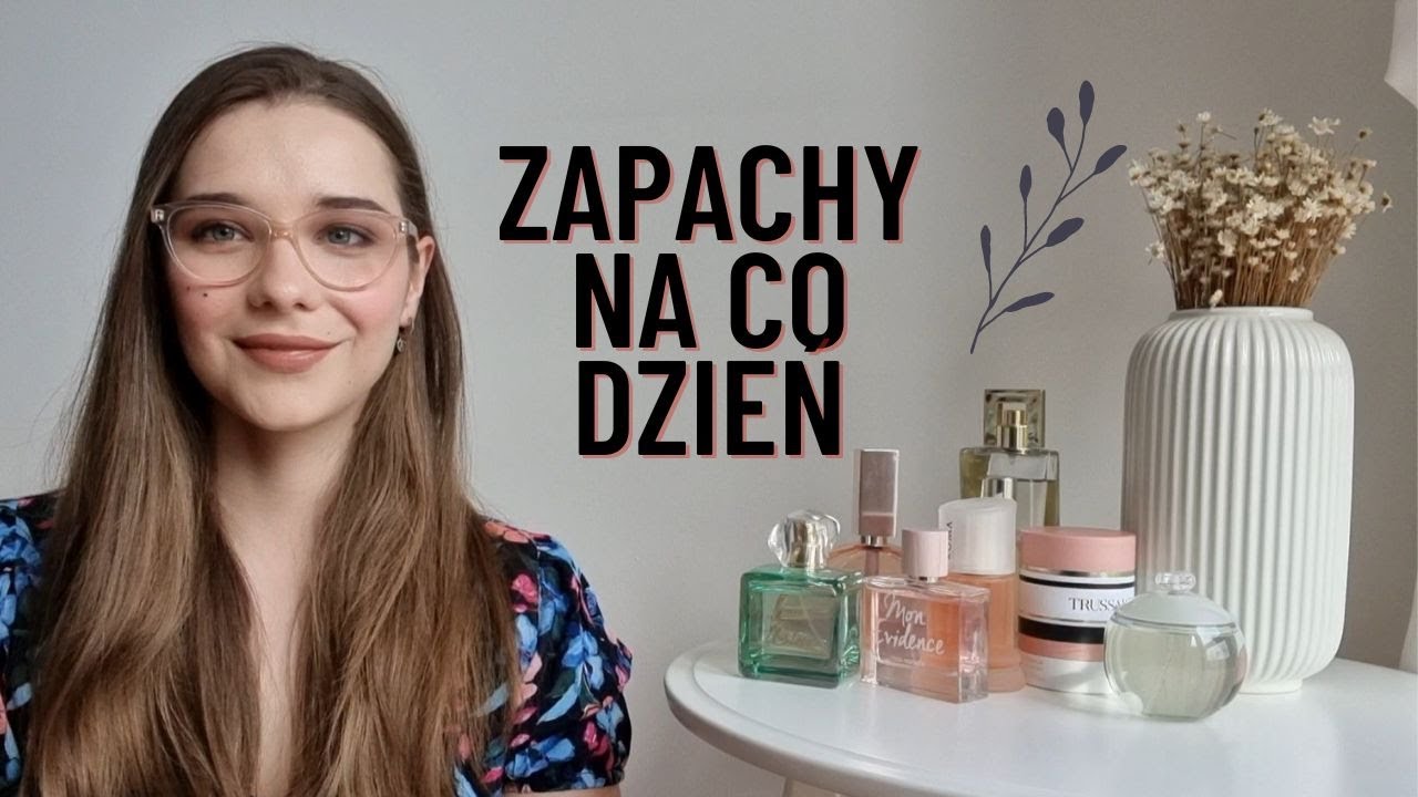 🌷Zapachy idealne na co dzień 🌷#perfumy #zapachydlakobiet #mojakolekcja